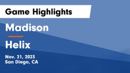 Madison  vs Helix  Game Highlights - Nov. 21, 2023