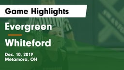 Evergreen  vs Whiteford  Game Highlights - Dec. 10, 2019