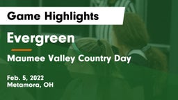 Evergreen  vs Maumee Valley Country Day  Game Highlights - Feb. 5, 2022