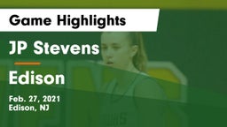 JP Stevens  vs Edison  Game Highlights - Feb. 27, 2021