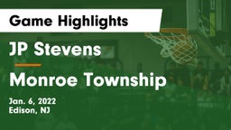 JP Stevens  vs Monroe Township  Game Highlights - Jan. 6, 2022