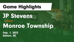 JP Stevens  vs Monroe Township  Game Highlights - Feb. 1, 2022