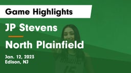 JP Stevens  vs North Plainfield  Game Highlights - Jan. 12, 2023