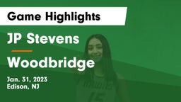 JP Stevens  vs Woodbridge  Game Highlights - Jan. 31, 2023