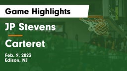 JP Stevens  vs Carteret  Game Highlights - Feb. 9, 2023