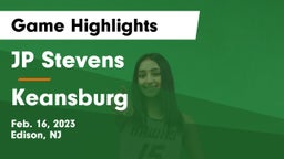 JP Stevens  vs Keansburg  Game Highlights - Feb. 16, 2023