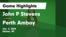 John P Stevens  vs Perth Amboy Game Highlights - Jan. 2, 2024
