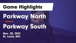 Parkway North  vs Parkway South  Game Highlights - Nov. 28, 2023