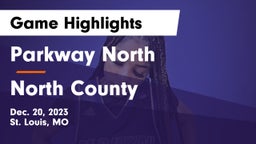Parkway North  vs North County  Game Highlights - Dec. 20, 2023