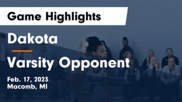 Dakota  vs Varsity Opponent Game Highlights - Feb. 17, 2023