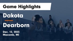 Dakota  vs Dearborn  Game Highlights - Dec. 12, 2023
