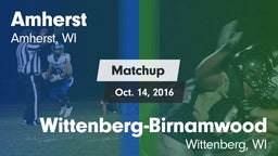Matchup: Amherst  vs. Wittenberg-Birnamwood  2016