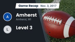 Recap: Amherst  vs. Level 3 2017