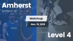 Matchup: Amherst  vs. Level 4 2019