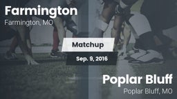 Matchup: Farmington High vs. Poplar Bluff  2016