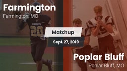 Matchup: Farmington High vs. Poplar Bluff  2019