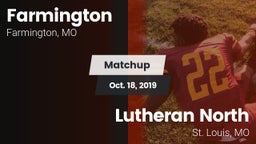 Matchup: Farmington High vs. Lutheran North  2019