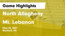 North Allegheny  vs Mt. Lebanon  Game Highlights - May 24, 2021