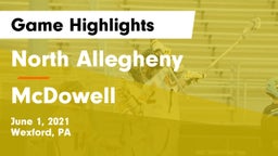 North Allegheny  vs McDowell  Game Highlights - June 1, 2021