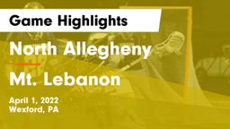 North Allegheny  vs Mt. Lebanon  Game Highlights - April 1, 2022