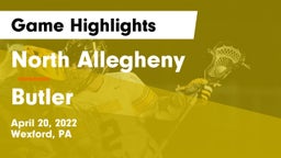 North Allegheny  vs Butler  Game Highlights - April 20, 2022