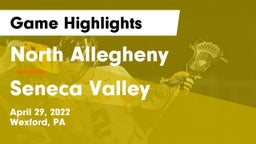 North Allegheny  vs Seneca Valley  Game Highlights - April 29, 2022