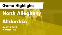 North Allegheny  vs Allderdice  Game Highlights - April 26, 2023