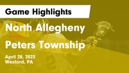 North Allegheny  vs Peters Township  Game Highlights - April 28, 2023