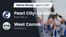 Recap: Pearl City-Eastland  vs. West Carroll  2021