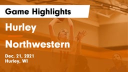 Hurley  vs Northwestern  Game Highlights - Dec. 21, 2021