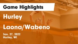 Hurley  vs Laona/Wabeno Game Highlights - Jan. 27, 2022