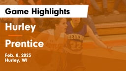 Hurley  vs Prentice  Game Highlights - Feb. 8, 2023