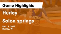 Hurley  vs Solon springs Game Highlights - Feb. 9, 2023