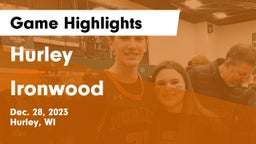 Hurley  vs Ironwood  Game Highlights - Dec. 28, 2023