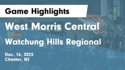 West Morris Central  vs Watchung Hills Regional  Game Highlights - Dec. 16, 2023