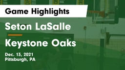 Seton LaSalle  vs Keystone Oaks  Game Highlights - Dec. 13, 2021