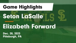 Seton LaSalle  vs Elizabeth Forward  Game Highlights - Dec. 28, 2023