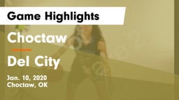Choctaw  vs Del City  Game Highlights - Jan. 10, 2020