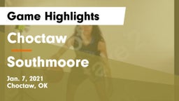 Choctaw  vs Southmoore  Game Highlights - Jan. 7, 2021