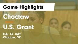 Choctaw  vs U.S. Grant  Game Highlights - Feb. 26, 2022