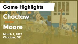 Choctaw  vs Moore  Game Highlights - March 1, 2022