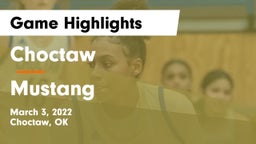 Choctaw  vs Mustang  Game Highlights - March 3, 2022