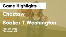 Choctaw  vs Booker T Washington  Game Highlights - Jan. 20, 2023