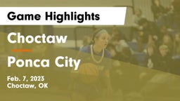 Choctaw  vs Ponca City  Game Highlights - Feb. 7, 2023