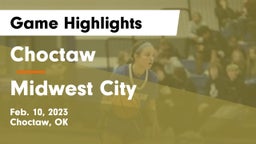Choctaw  vs Midwest City  Game Highlights - Feb. 10, 2023