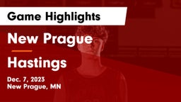 New Prague  vs Hastings  Game Highlights - Dec. 7, 2023
