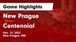 New Prague  vs Centennial  Game Highlights - Dec. 12, 2023