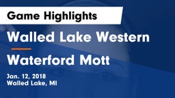 Walled Lake Western  vs Waterford Mott Game Highlights - Jan. 12, 2018