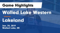 Walled Lake Western  vs Lakeland  Game Highlights - Jan. 24, 2019