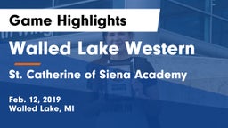 Walled Lake Western  vs St. Catherine of Siena Academy  Game Highlights - Feb. 12, 2019